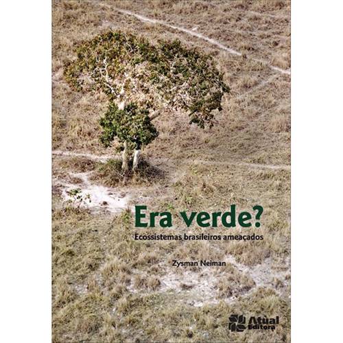 Livro - Era Verde: Ecossistemas Brasileiros Ameaçados