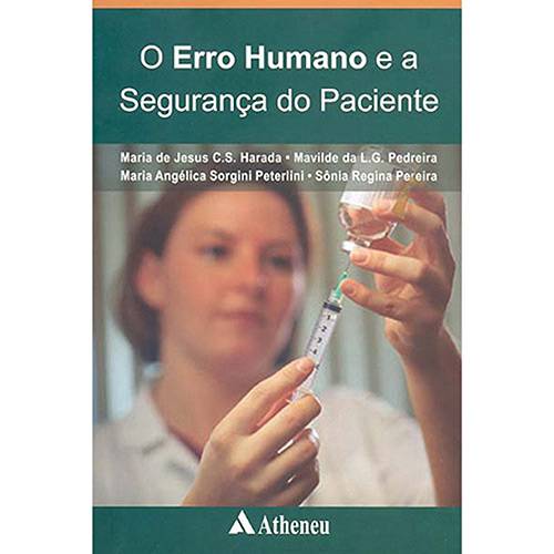 Livro - Erro Humano e a Segurança do Paciente, o