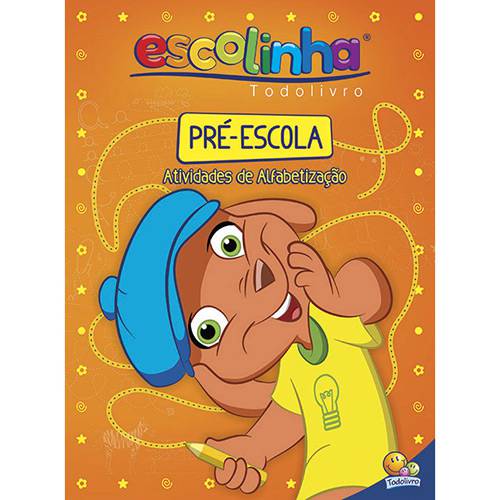 Livro - Escolinha Todolivro: Pré-Escola (educação Infantil)