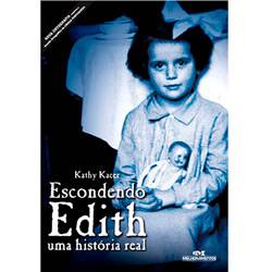 Livro - Escondendo Edith - História Real, uma