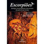Livro - Escorpiões - Biologia, Envenenamento e Mecanismos de Ação de Suas Toxinas