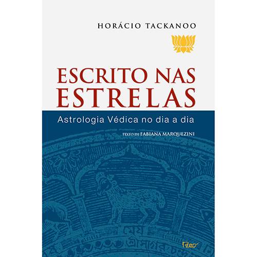Livro - Escrito Nas Estrelas - Astrologia Védica no Dia a Dia