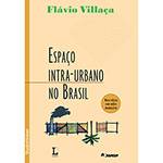 Livro - Espaço Intra-urbano no Brasil: Nova Edição