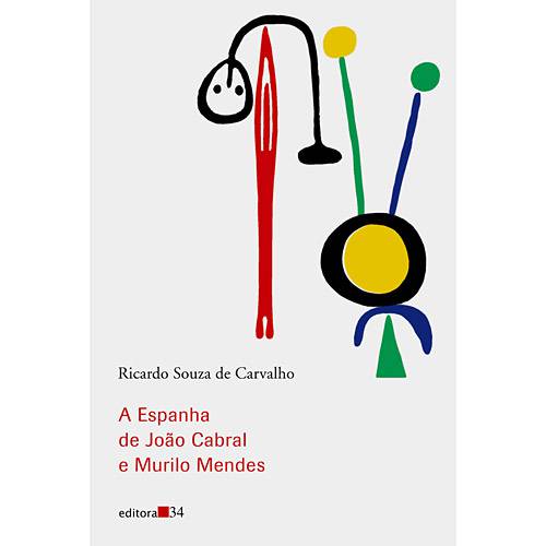 Livro - Espanha de João Cabral e Murilo Mendes, a