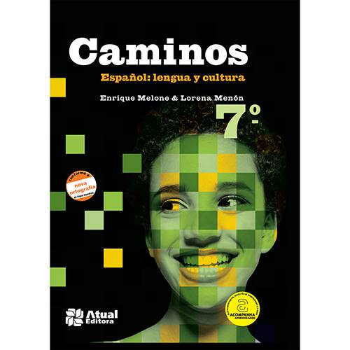 Livro - Español: Lengua Y Cultura - 7ª Ano/6ª Série - Coleção Caminos
