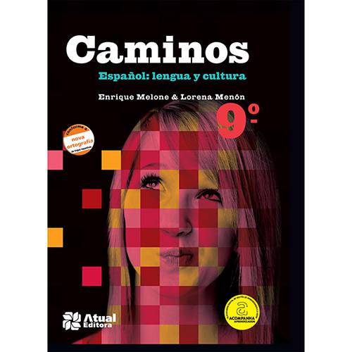Livro - Español: Lengua Y Cultura - 9º Ano/8ª Série - Coleção Caminos
