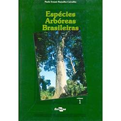 Livro - Espécies Arbóreas Brasileiras - Vol. I