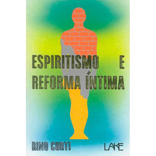 Livro - Espiritismo e Reforma Íntima