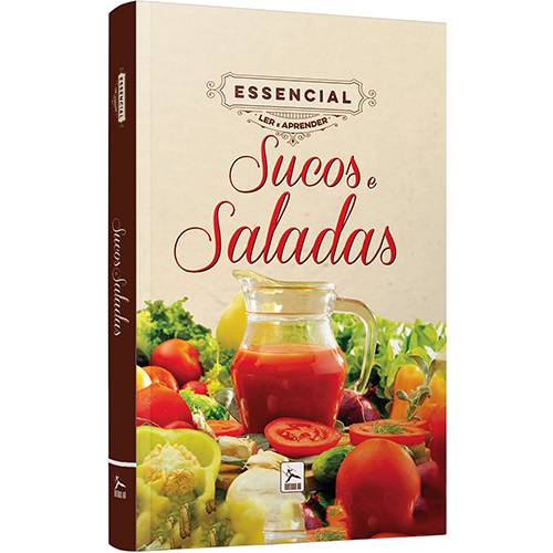 Livro - Essencial Ler e Aprender: Sucos e Saladas