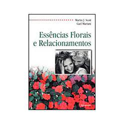 Livro - Essências Florais e Relacionamentos