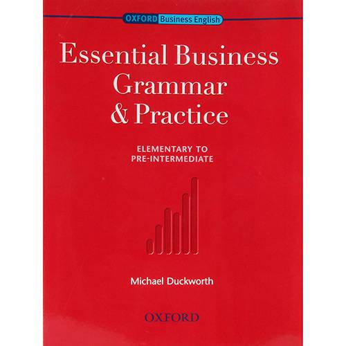 Livro - Essential Business Grammar And Practice: Elementary To Pre-Intermediate