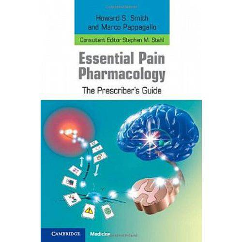 Livro - Essential Pain Pharmacology: The Prescribers Guide