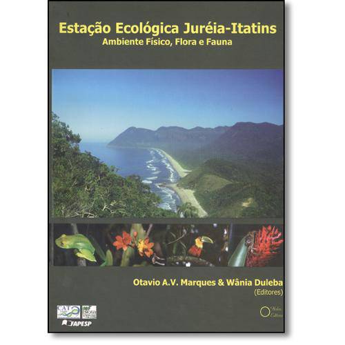 Livro - Estação Ecológica Jureia-Itatins: Ambiente Físico, Flora e Fauna