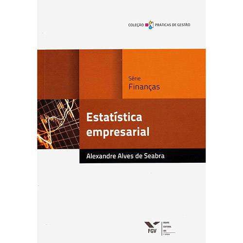 Livro - Estatística Empresarial - Série Finanças