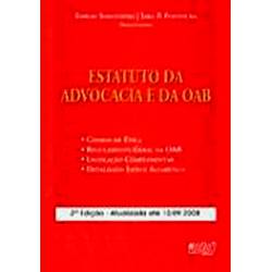 Livro - Estatuto da Advocacia e da OAB: Atualizada Até 10/09/2008