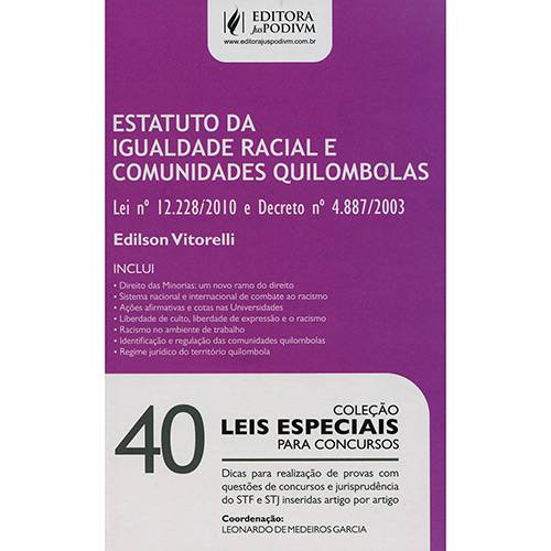 Livro - Estatuto da Igualdade Racial e Comunidades Quilombolas - Coleção Leis Especiais para Concursos - Vol .40