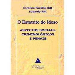 Livro - Estatuto do Idoso, O: Aspectos Sociais, Criminológicos e Penais