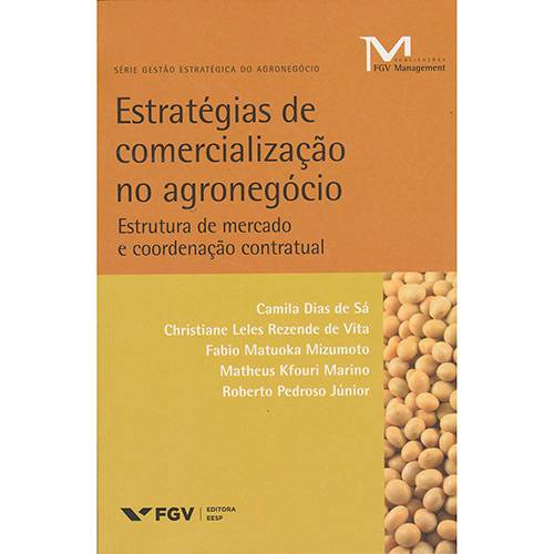 Livro - Estratégias de Comercialização no Agronegócio: Estrutura de Mercado e Coordenação Contratual