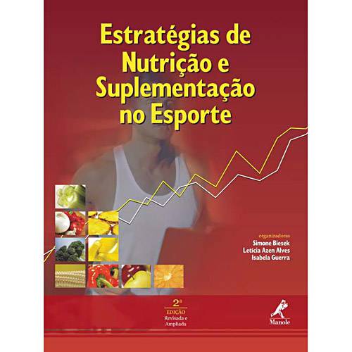 Livro - Estratégias de Nutrição e Suplementação no Esporte