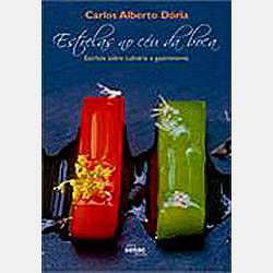 Livro - Estrelas no Céu da Boca: Escritos Sobre Culinária e Gastronomia