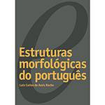 Livro - Estruturas Morfológicas do Português