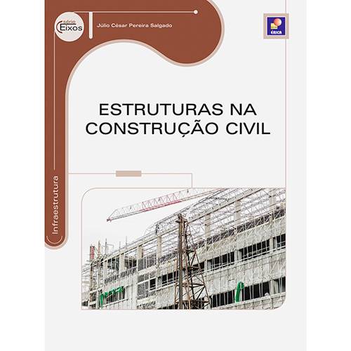 Livro - Estruturas na Construção Civil: Série Eixos