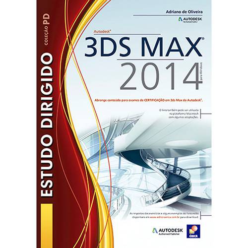 Livro - Estudo Dirigido de Autodesk 3Ds Max 2014 - Coleção PD