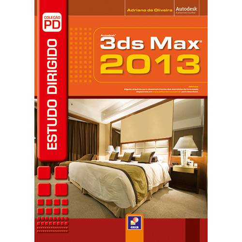 Livro - Estudo Dirigido de 3Ds Max 2013: Coleção PD