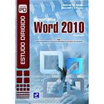 Livro - Estudo Dirigido de Microsoft Office: Word 2010