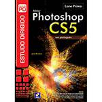Livro - Estudo Dirigido em Adobe Photoshop CS5 em Português para Windows - Coleção PD