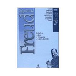 Livro - Estudos Sobre a Histeria (1893-1895) - Coleção Obras Psicológicas Completas de Sigmund Freud - Vol. 2
