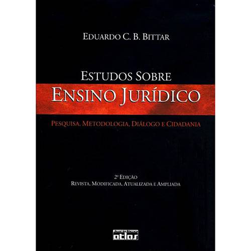 Livro - Estudos Sobre Ensino Jurídico - Pesquisa, Metodologia, Diálogo e Cidadania