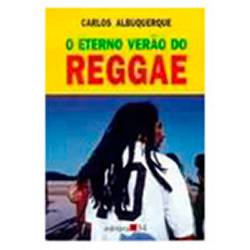 Livro - Eterno Verao do Reggae, o