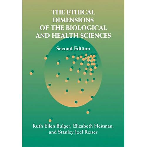 Livro - Ethical Dimensions Of The Biological And Health Sciences, The
