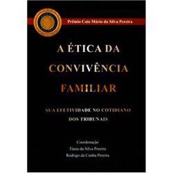 Livro - Ética da Convivência Familiar e Sua Efetividade