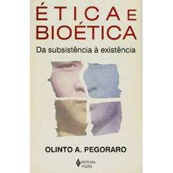 Livro - Ética e Bioética - da Subsistência a Existência