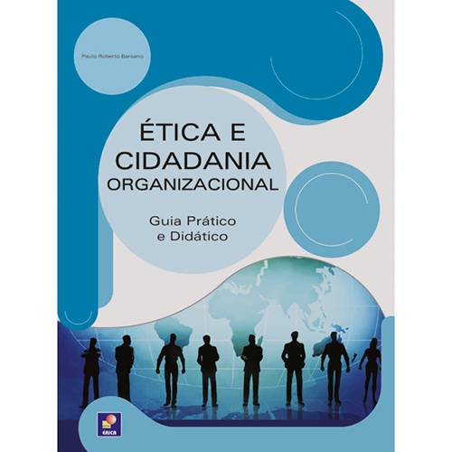 Livro - Ética e Cidadania Organizacional: Guia Prático e Didático