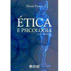 Livro - Ética e Psicologia: Teoria e Prática