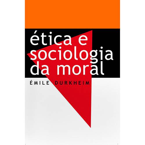 Livro - Ética e Sociologia da Moral