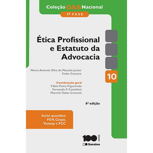 Livro - Ética Profissional e Estatuto da Advocacia - Vol.10