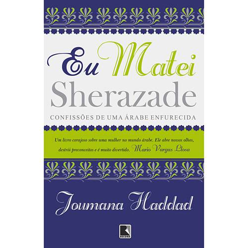 Livro - eu Matei Sherazade - Confissões de uma Árabe Enfurecida