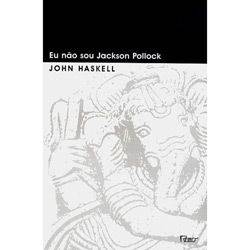 Livro - eu não Sou Jackson Pollock