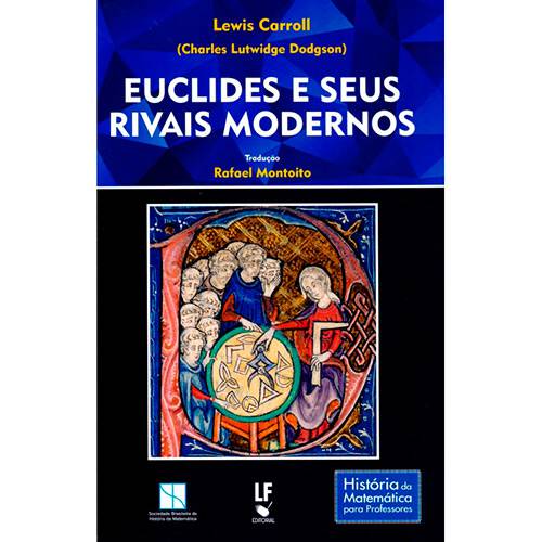Livro - Euclides e Seus Rivais Modernos