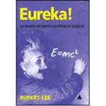 Livro - Eureka! - 100 Grandes Descobertas Científicas do Século XX