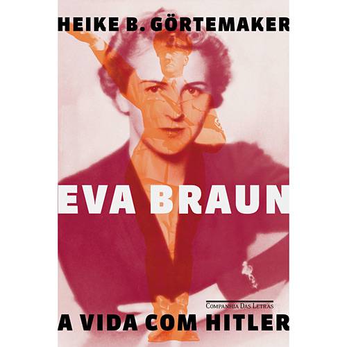 Livro - Eva Braun - a Vida com Hitler