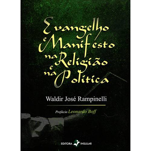 Livro - Evangelho e Manifesto na Religião e na Política