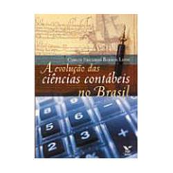 Livro - Evolução das Ciências Contábeis no Brasil, a