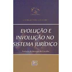 Livro - Evolução e Involução no Sistema Jurídico