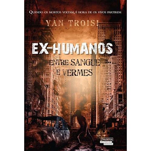 Livro - Ex Humanos: Entre Sangue e Vermes