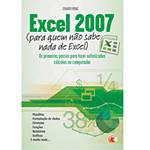 Livro - Excel 2007(para Quem não Sabe Nada de Excel)